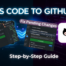 VS Code to GitHub Push New & Existing Repos + Fix Pending Changes!